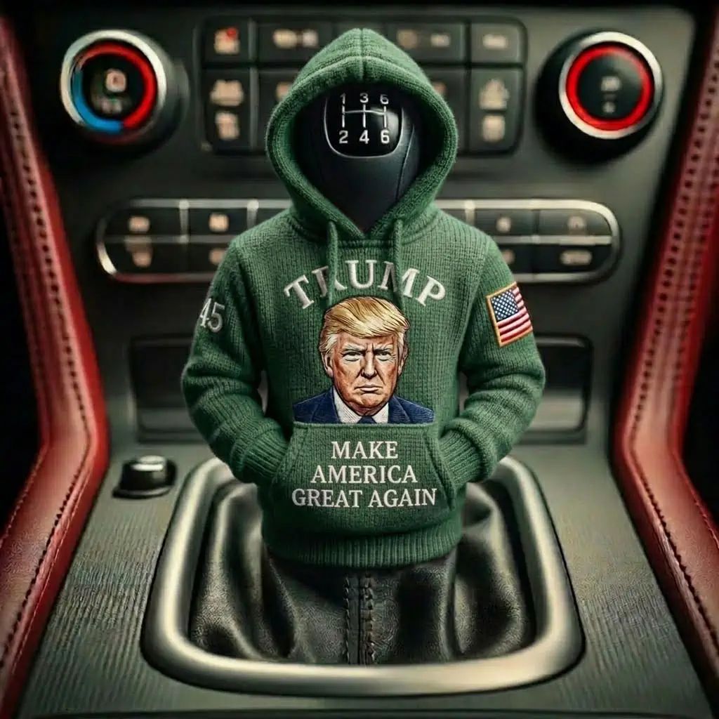 Donald Trump Make America Great Again Car Gear Shifts Hoodies