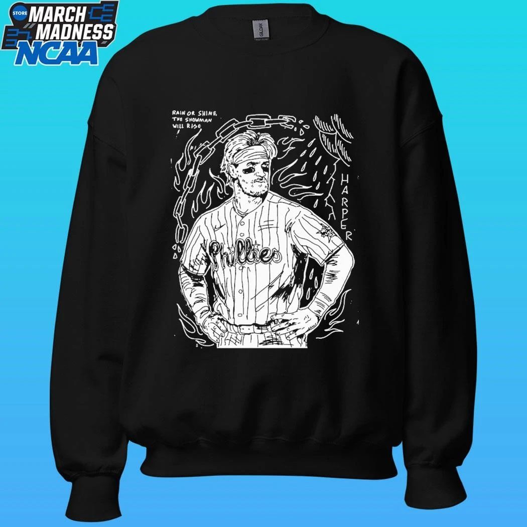 Bryce Harper Rain Or Shine The Showman Will Rise Shirt