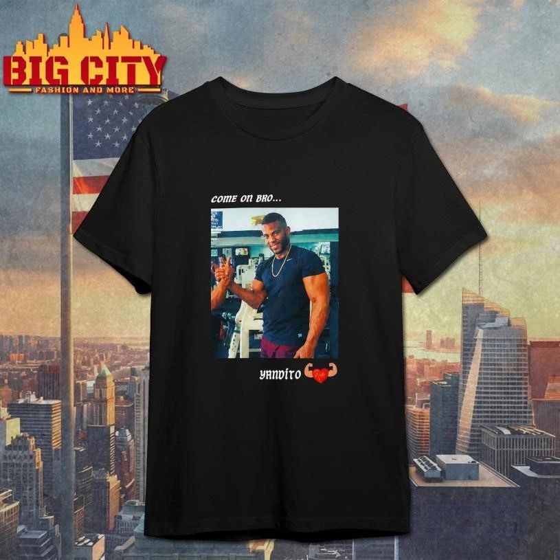 Awesome Yandy Díaz Come On Bro Yandalorito Shirt