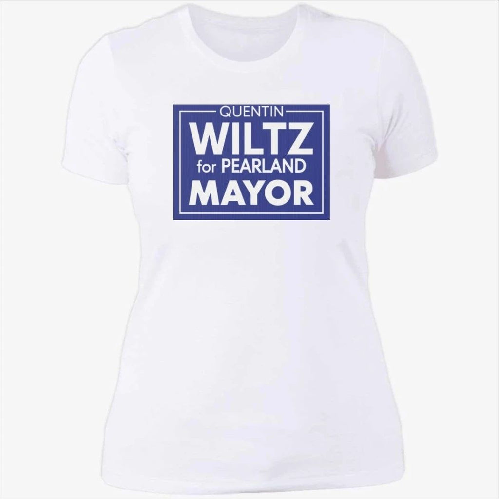 Quentin Wiltz for Pearland Mayor Shirt