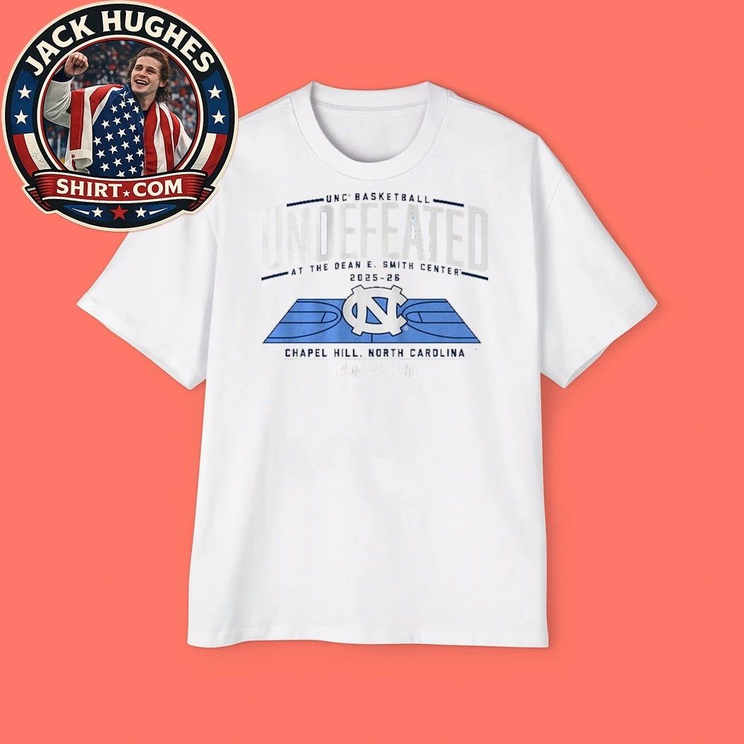 UNC Basketball Undefeated at the Dean E. Smith Center 2025-2026 Chapel Hill North Carolina Graphic T-Shirt