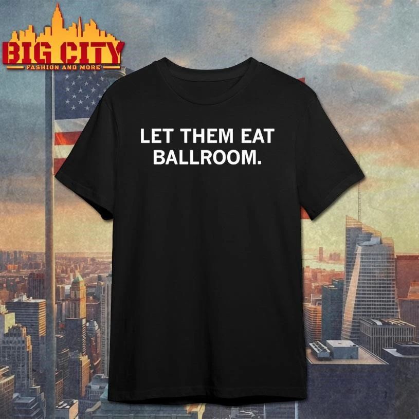 Let them eat ballroom graphic shirt