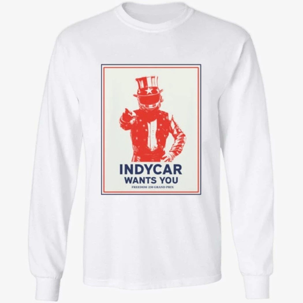 Indycar Merch 2026 Freedom 250 Grand Prix INDYCAR Wants You T-Shirt