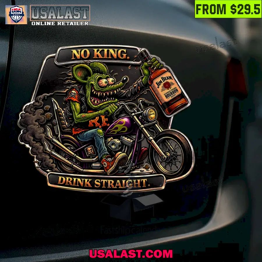 Rat Fink No King Drink Straight Car Name Badge