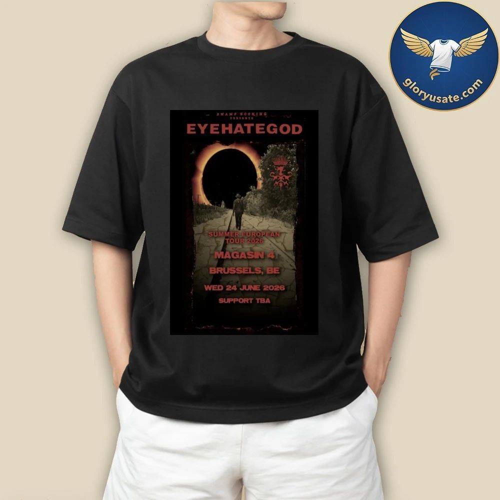 Eyehategod June 24 2026 Magasin 4 Bruxelles BE Poster Shirt