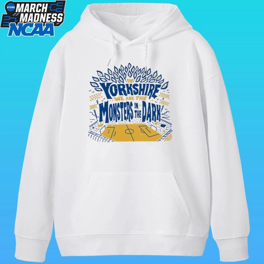 In Yorkshire We Are The Monsters In The Dark Mib Shirt