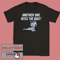 Another One Bites The Dust Shirt