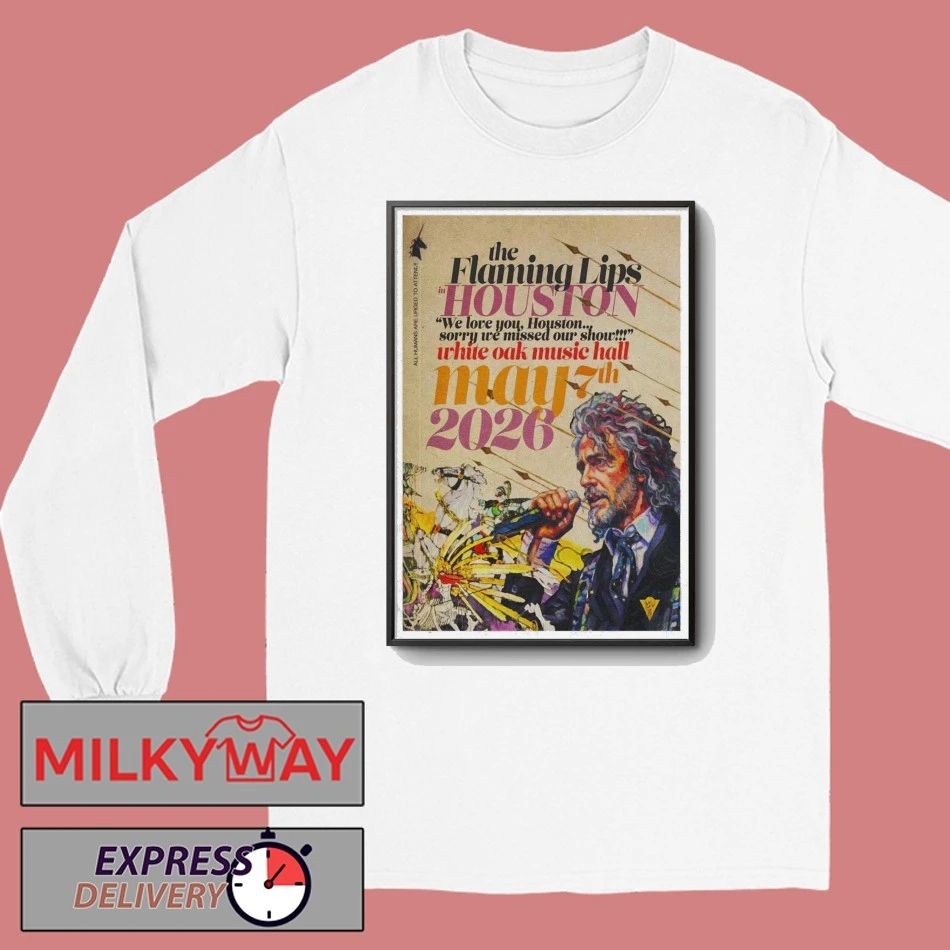 May 7 2026 Poster The Flaming Lips Houston LIMITED shirt