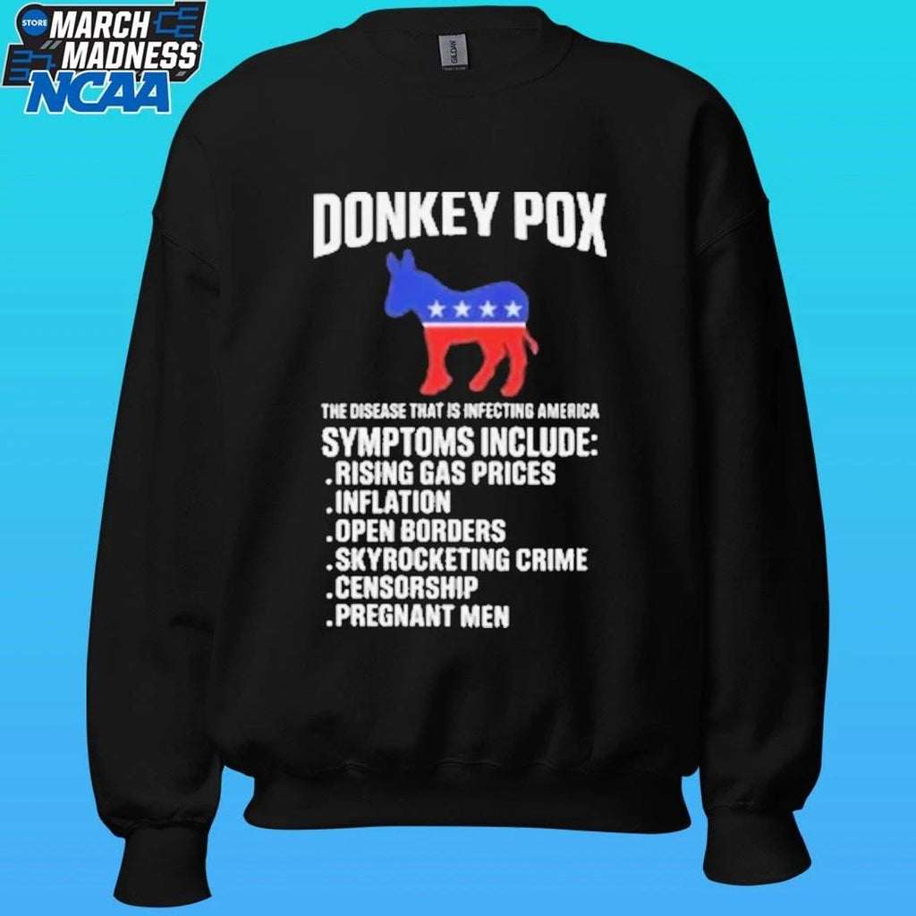 Donkey Pox The Disease That Is Infecting America Shirt