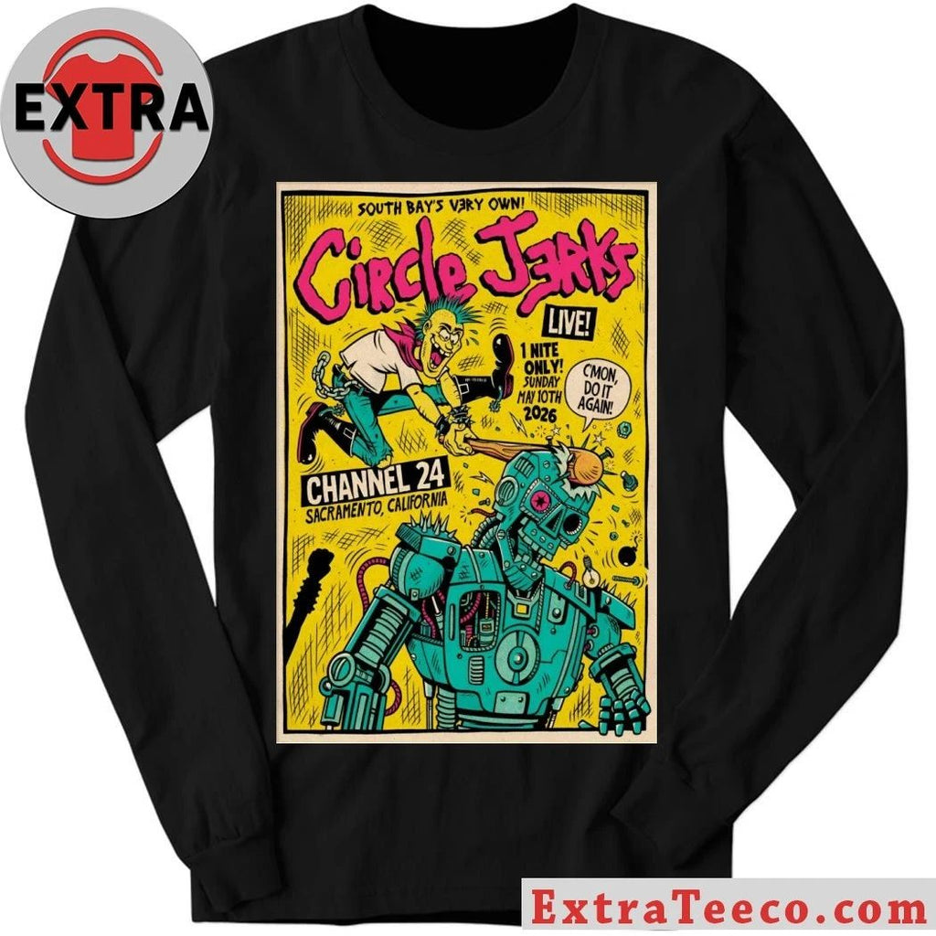 Circle Jerks May 10 2026 Channel 24 In Sacramento CA Poster Shirt