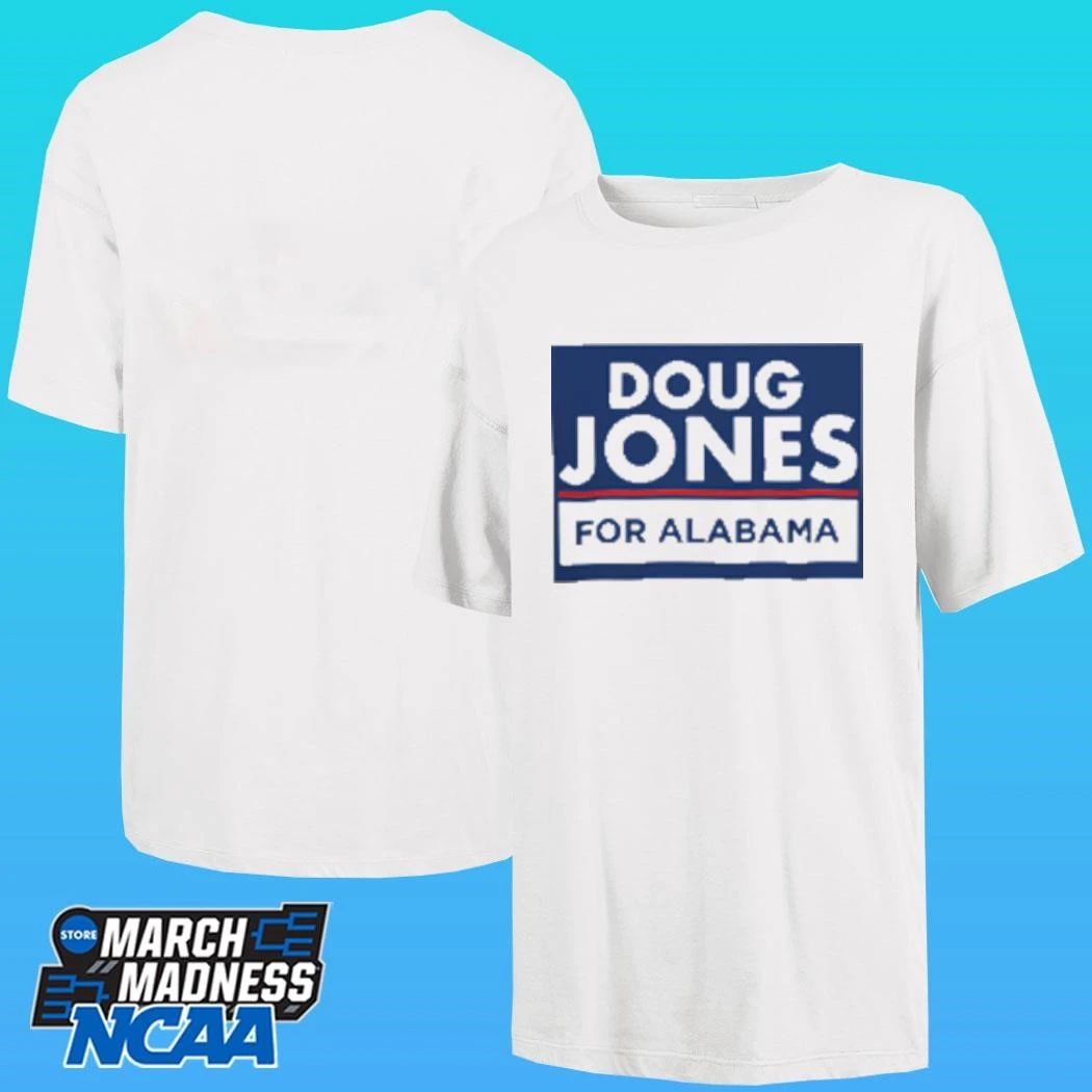 Doug Jones For Alabama Shirt