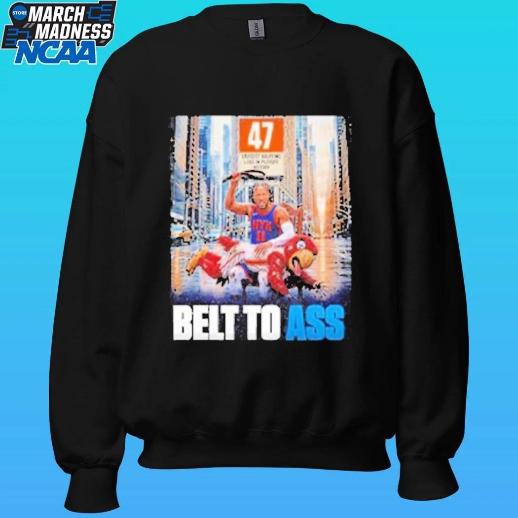 Jalen Brunson Ny Knicks Belt To Ass Hawk 2026 Shirt