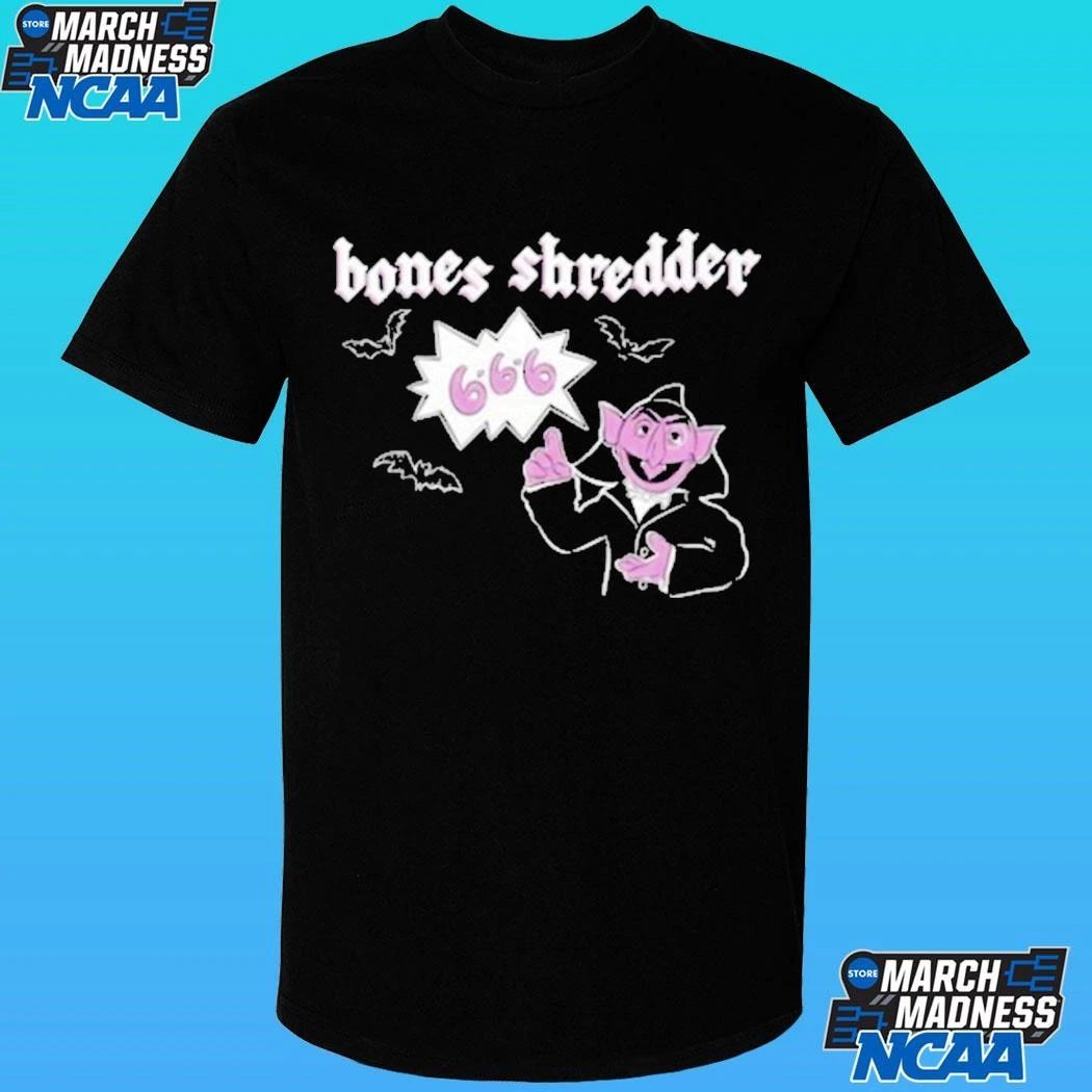 Bones Shredder The Count Shirt