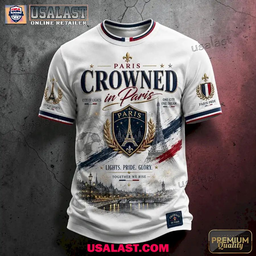Paris Saint-Germain UEFA Champions League 2026 Crowned In Paris T-Shirt