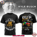Kyle Busch Legend Never Die 1985-2026 T-Shirt