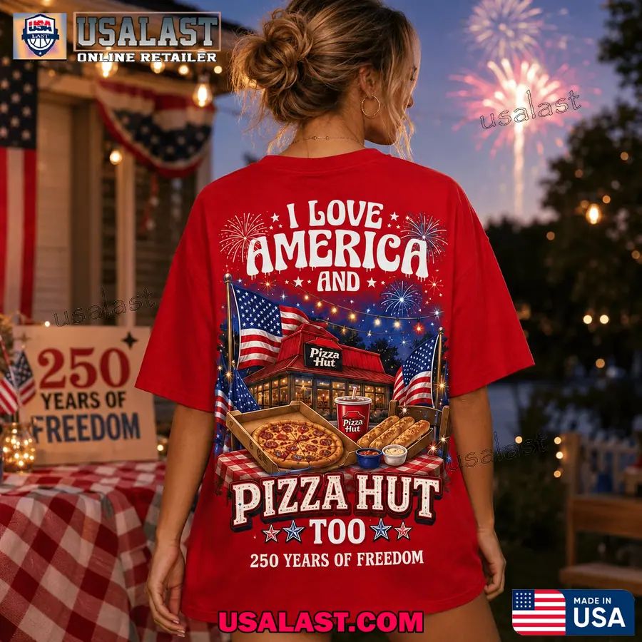 Pizza Hut America 250th Anniversary Casual T-Shirt