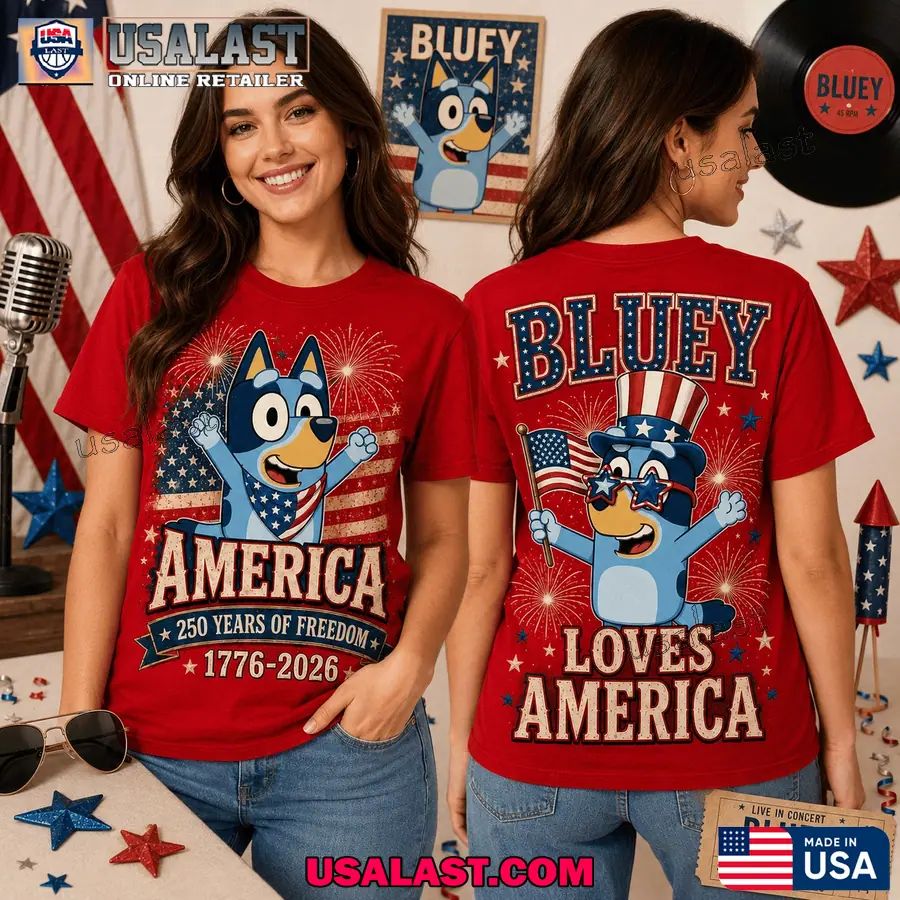 Bluey Loves America 250 Years of Freedom 1776-2026 T-Shirt
