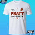 Trojans For La Pratt For La Mayor Shirt
