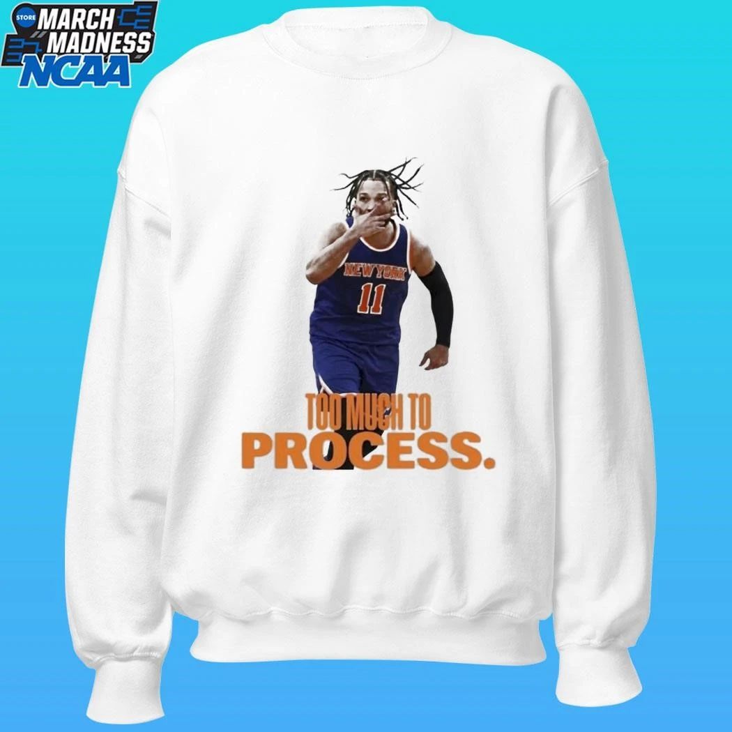 Jalen Brunson Too Much To Process Shirt