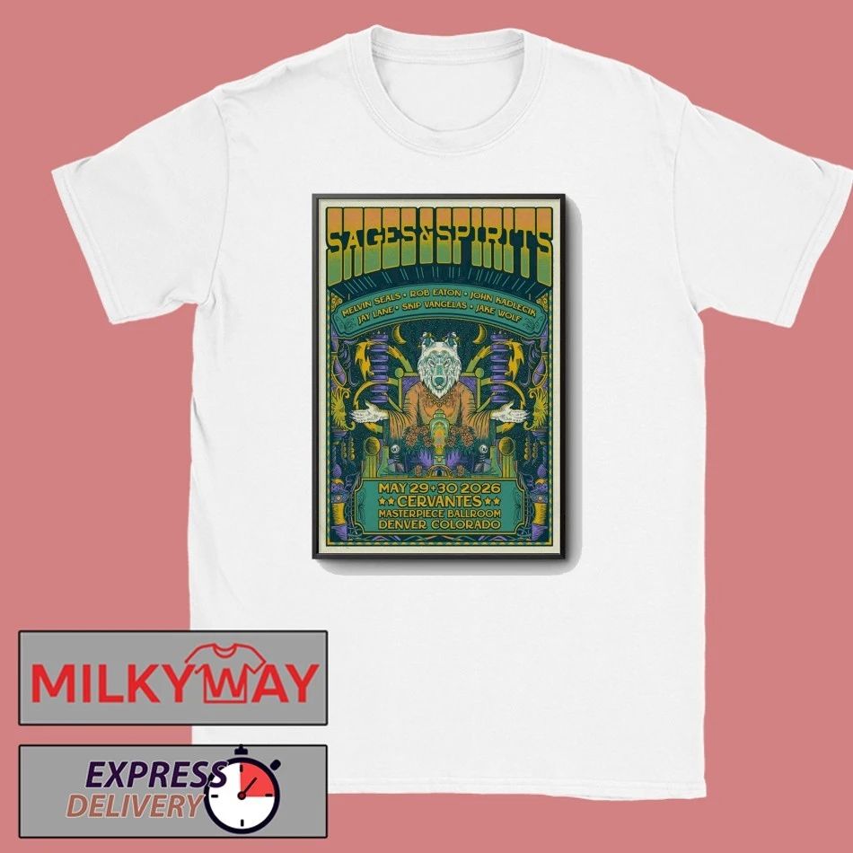 Sages And Spirits May 29-30 2026 Cervantes’ Masterpiece Ballroom, Denver CO Poster shirt
