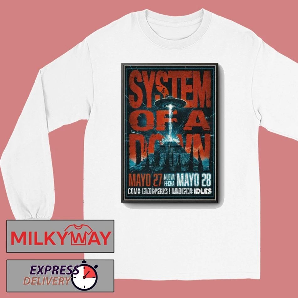 May 27-28 2026 System Of A Down Mexico City Poster Mexico TOUR shirt
