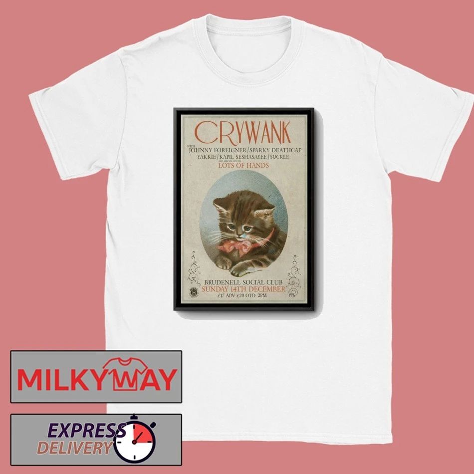 Crywank Dec 14 2025 Brudenell Social Club In Leeds UK Poster shirt