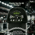 Rowdy Race Hard Be Honest Have Fun Limited Cap