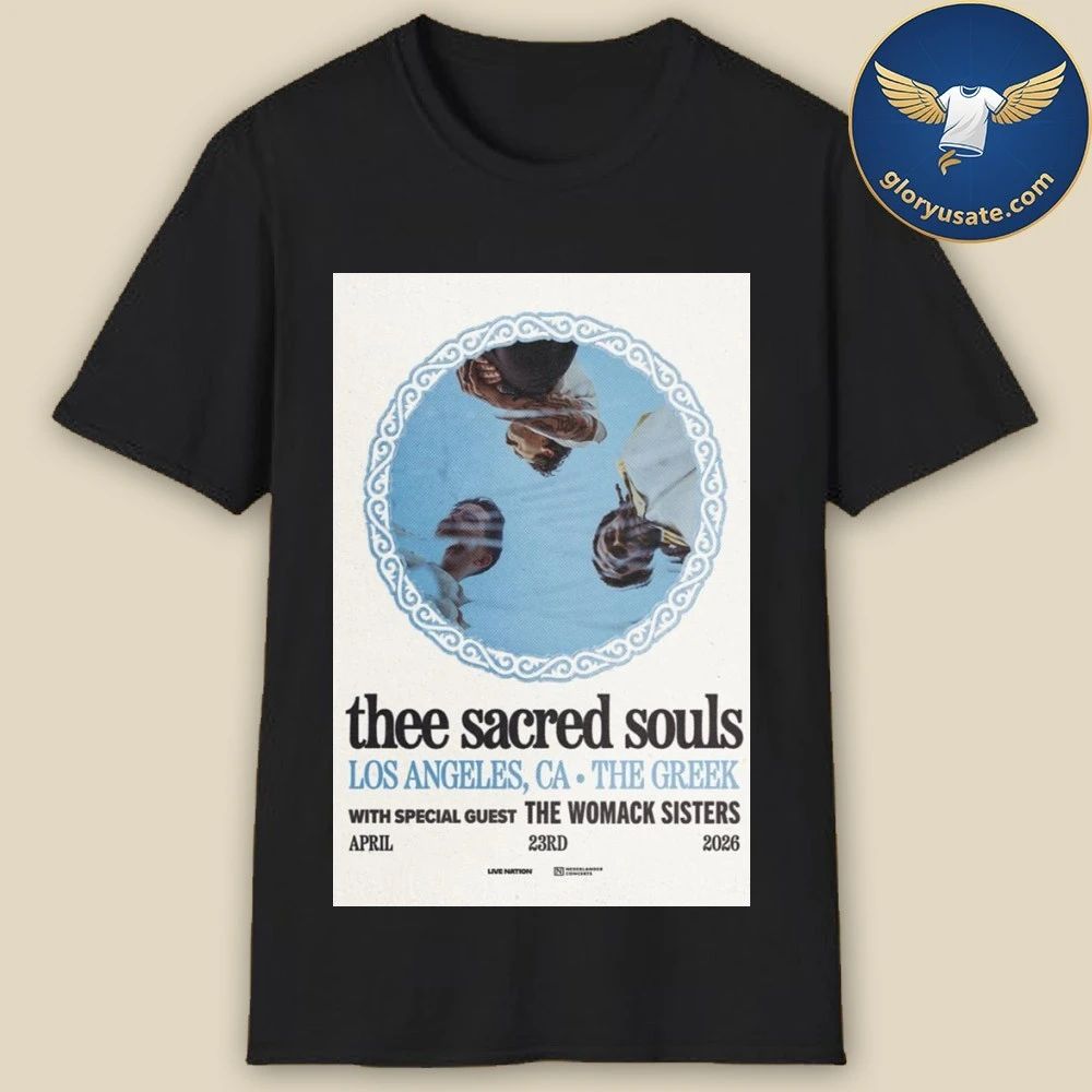 Thee Sacred Souls Apr 23 2026 The Greek Theatre Los Angeles CA Poster Shirt