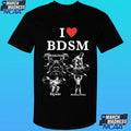 I Love Bdsm Bench Press Deadlift Squats Military Press Shirt