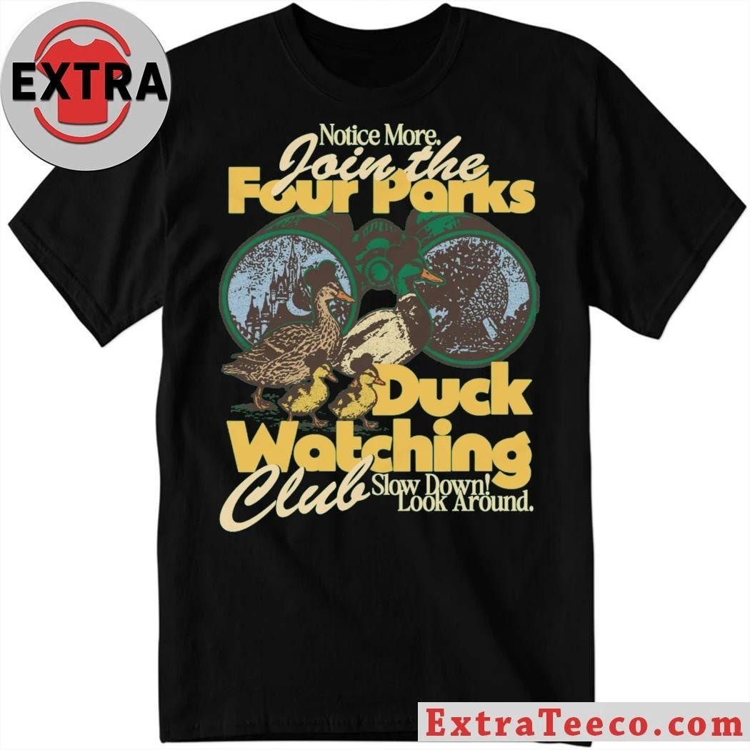 Notice Mỏe Join The Four Parks Duck Watching Club Youth Shirt
