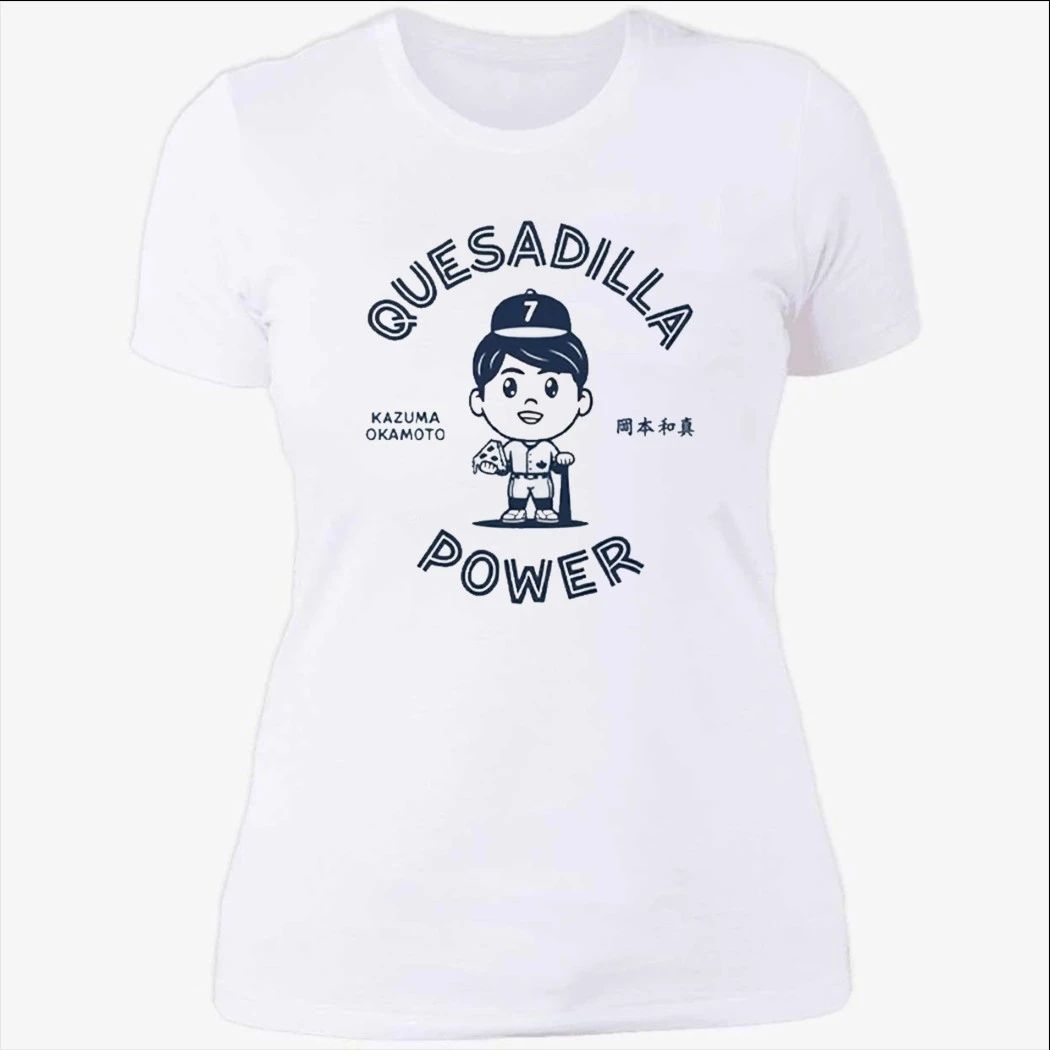 Jesus Sanchez Quesadilla Power Kazuma Okamoto Shirt