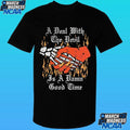 A Deal With The Devil Is A Damn Good Time Shirt