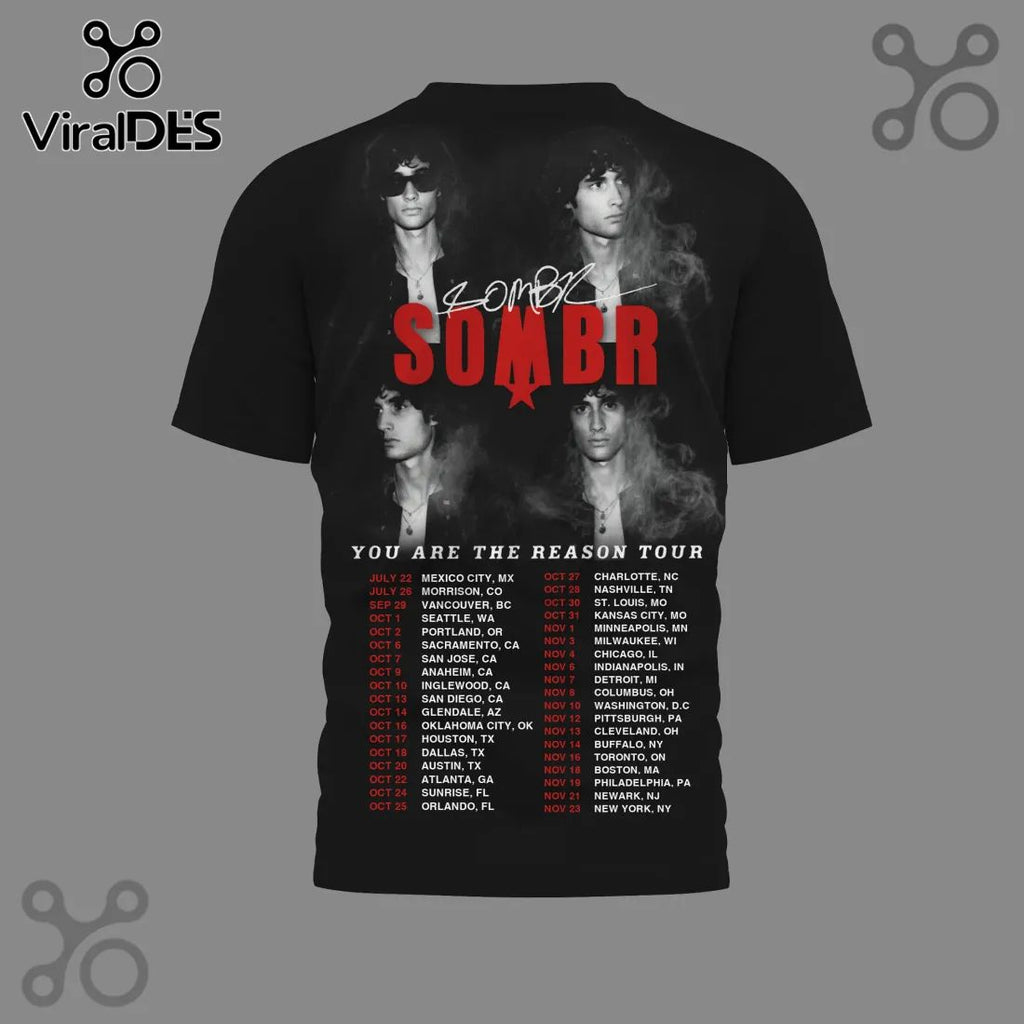 SOMBR You Are The Reason Tour T-Shirt