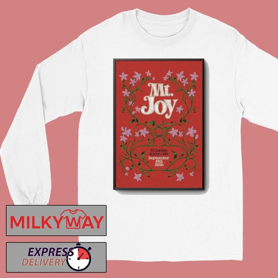 MT. Joy September 19 2026 TD Garden In Boston MA Poster shirt