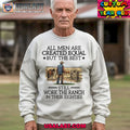 All men are created equal but the best still work the ranch in their eighties shirt