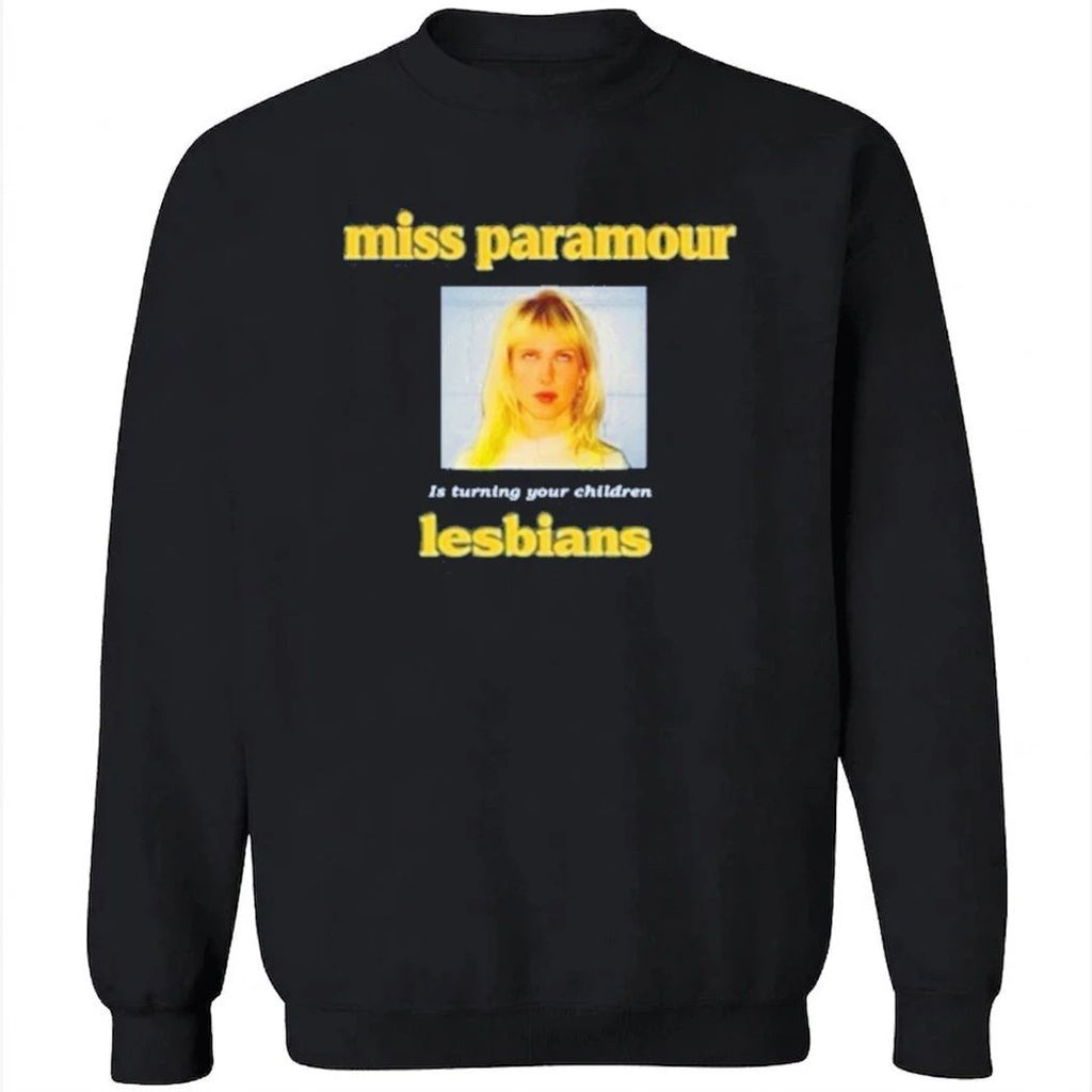 Miss Paramour Is Turning Your Children Lesbians Shirt