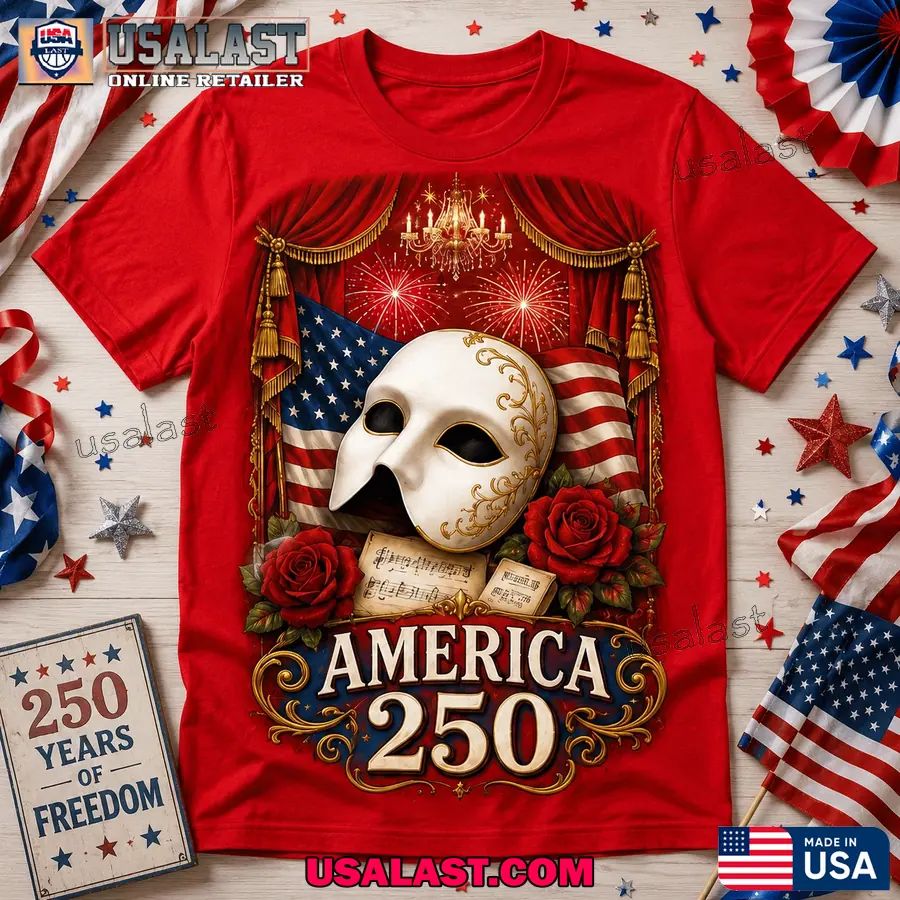 The Phantom Of The Opera America 250th Anniversary Casual T-Shirt