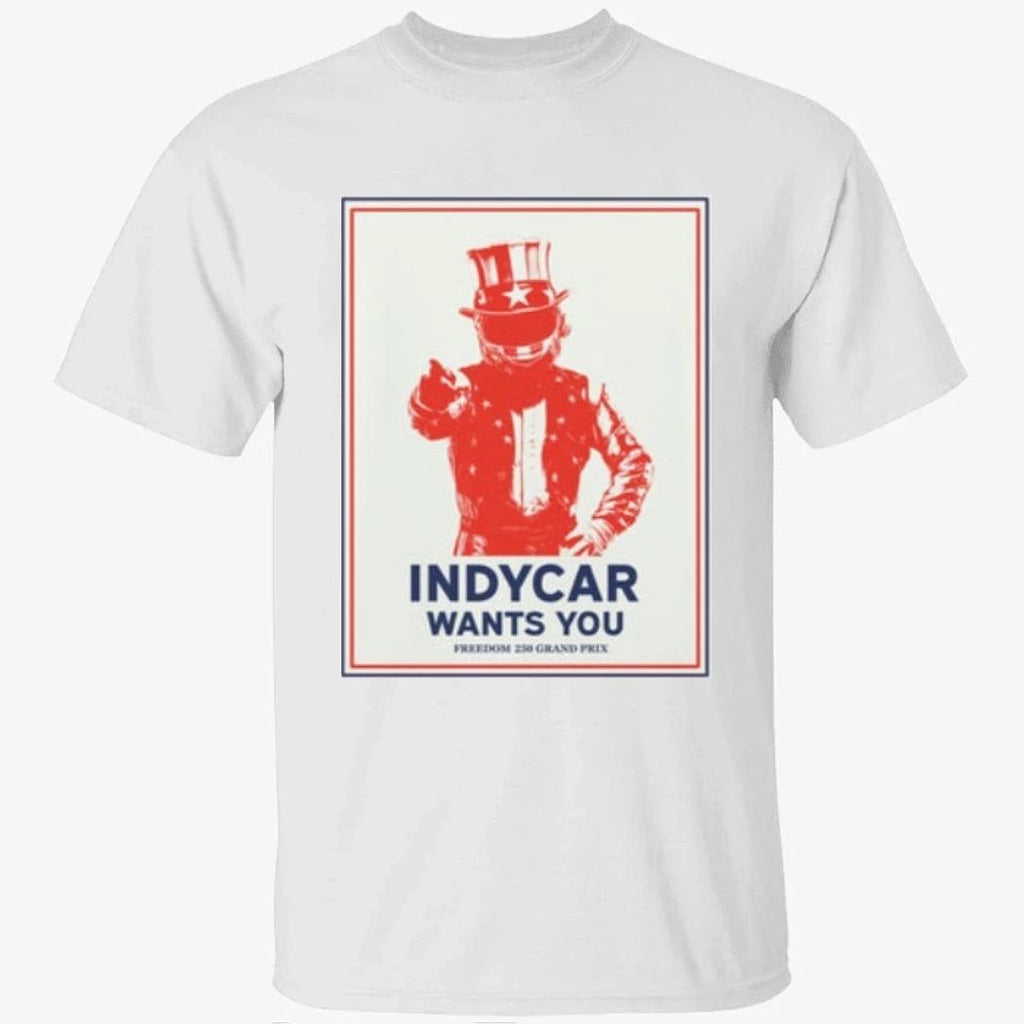 Indycar Merch 2026 Freedom 250 Grand Prix INDYCAR Wants You T-Shirt
