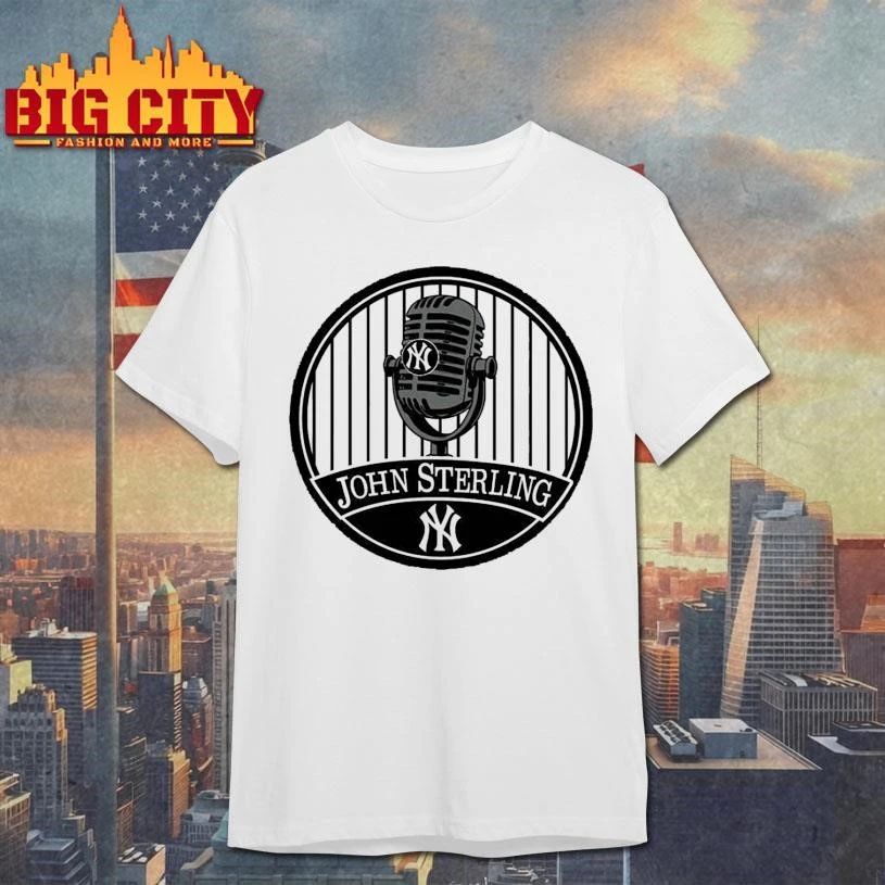 Funny Remembrance John Sterling New York Yankees Shirt