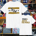 Vegas Is The Best In The World T-shirt