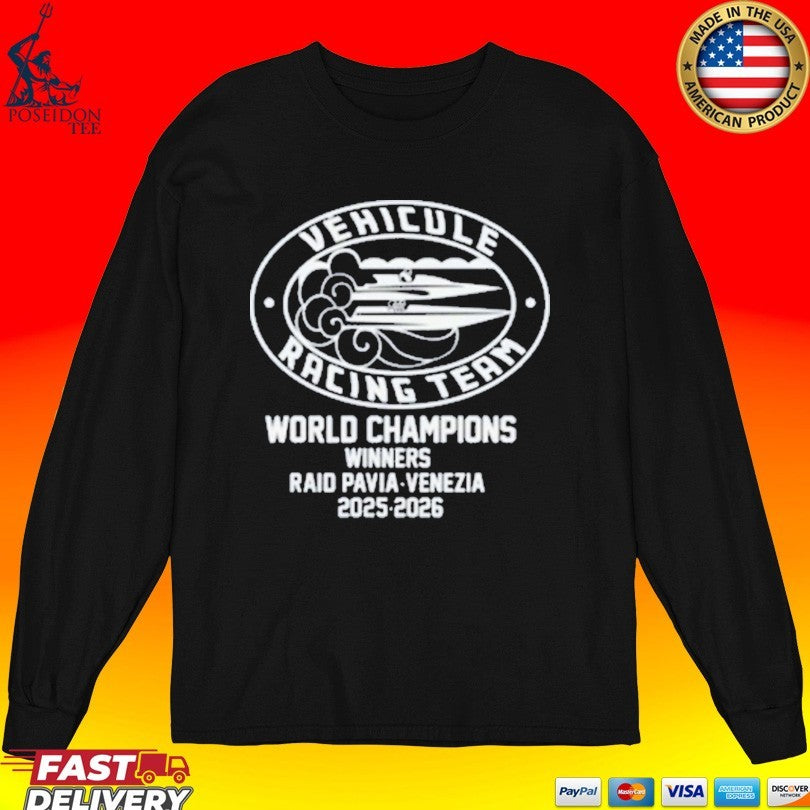 Vehicule Racing Team World Champions Winners Raid Pavia-venezia 2025-2026 T-shirt