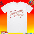 Viall Files How’s Your Heart T-shirt