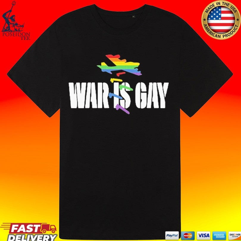War Is Gay Pride Lgbtq T-shirt