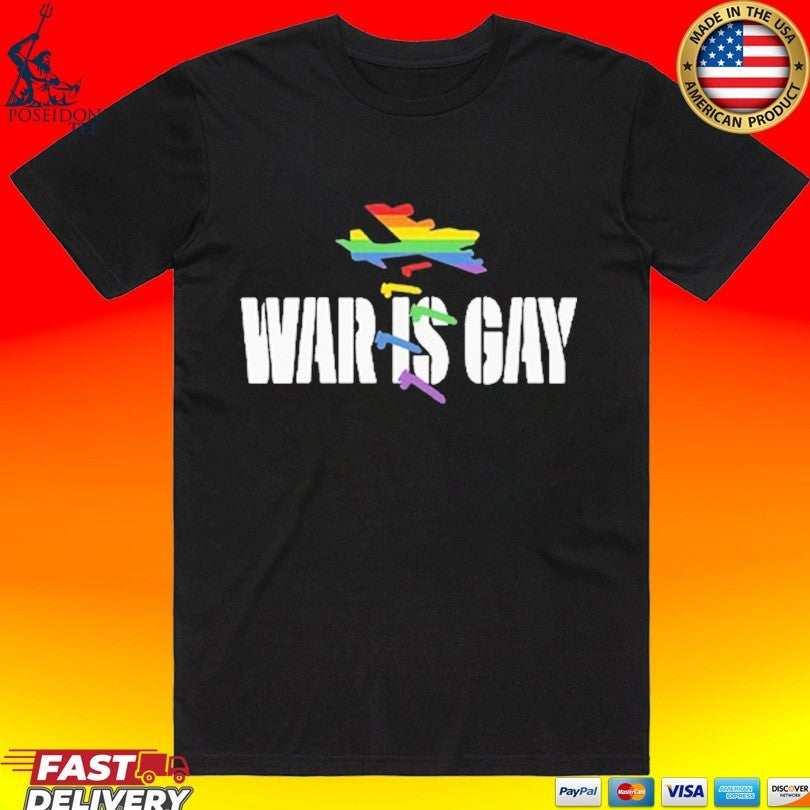 War Is Gay Pride Lgbtq T-shirt