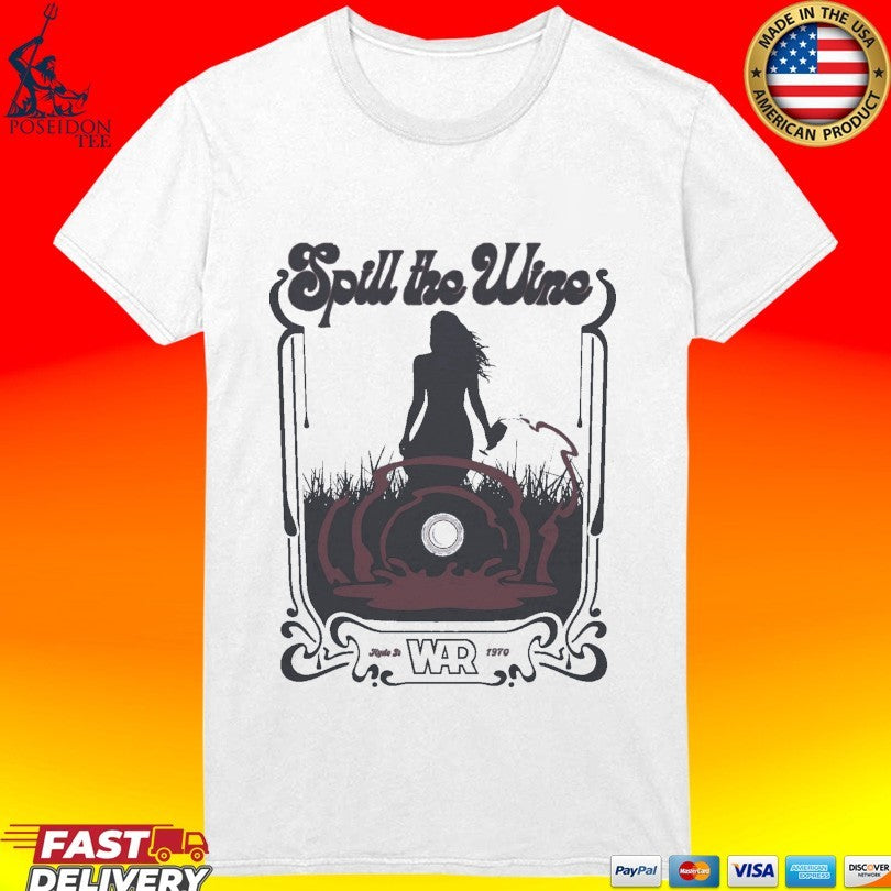 War Spill The Wine Kyde St 1970 T-shirt