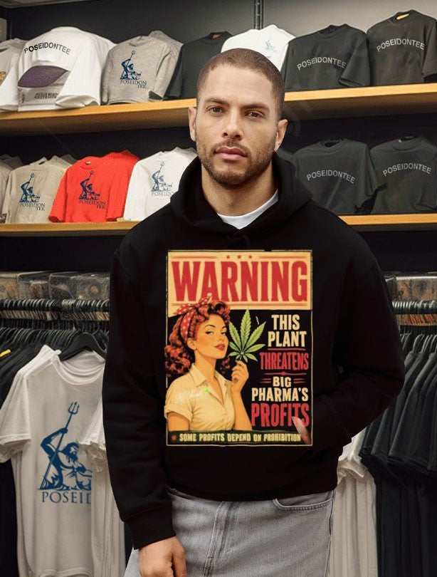 Warning This Plant Threatens Big Pharma’s Profits Some Profits Depend On Prohibition T-shirt