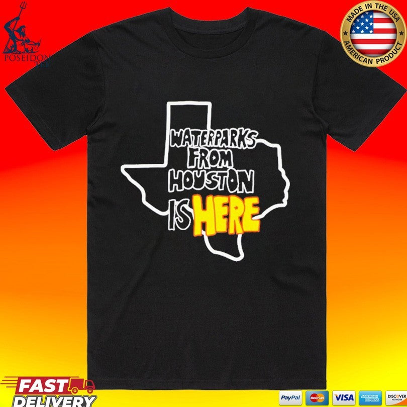 Water Parks From Houston Is Here Map T-shirt