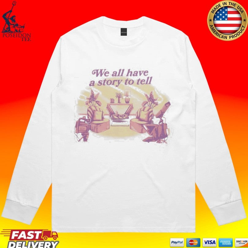 We All Have A Story To Tell Dropout Very Important People Ringer T-shirt