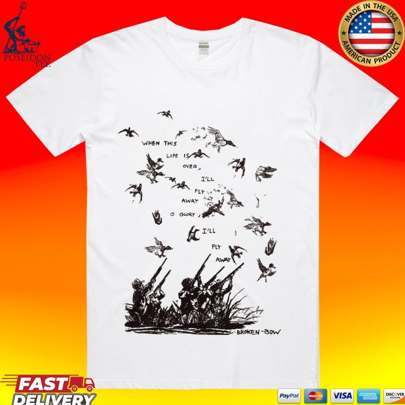 When This Life Is Over I’ll Fly Away Glory I’ll Fly Away T-shirt