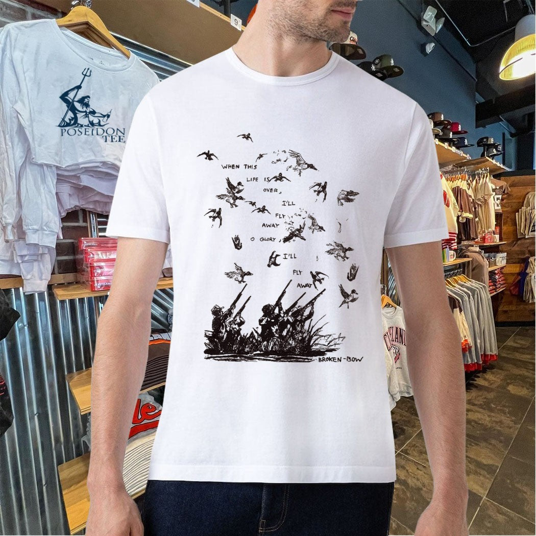 When This Life Is Over I’ll Fly Away Glory I’ll Fly Away T-shirt